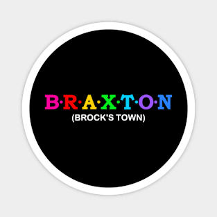 Braxton  - Brock&#39;s town. Magnet